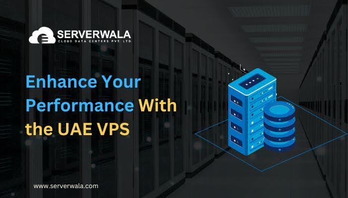 Enhance Your Performance With the UAE VPS