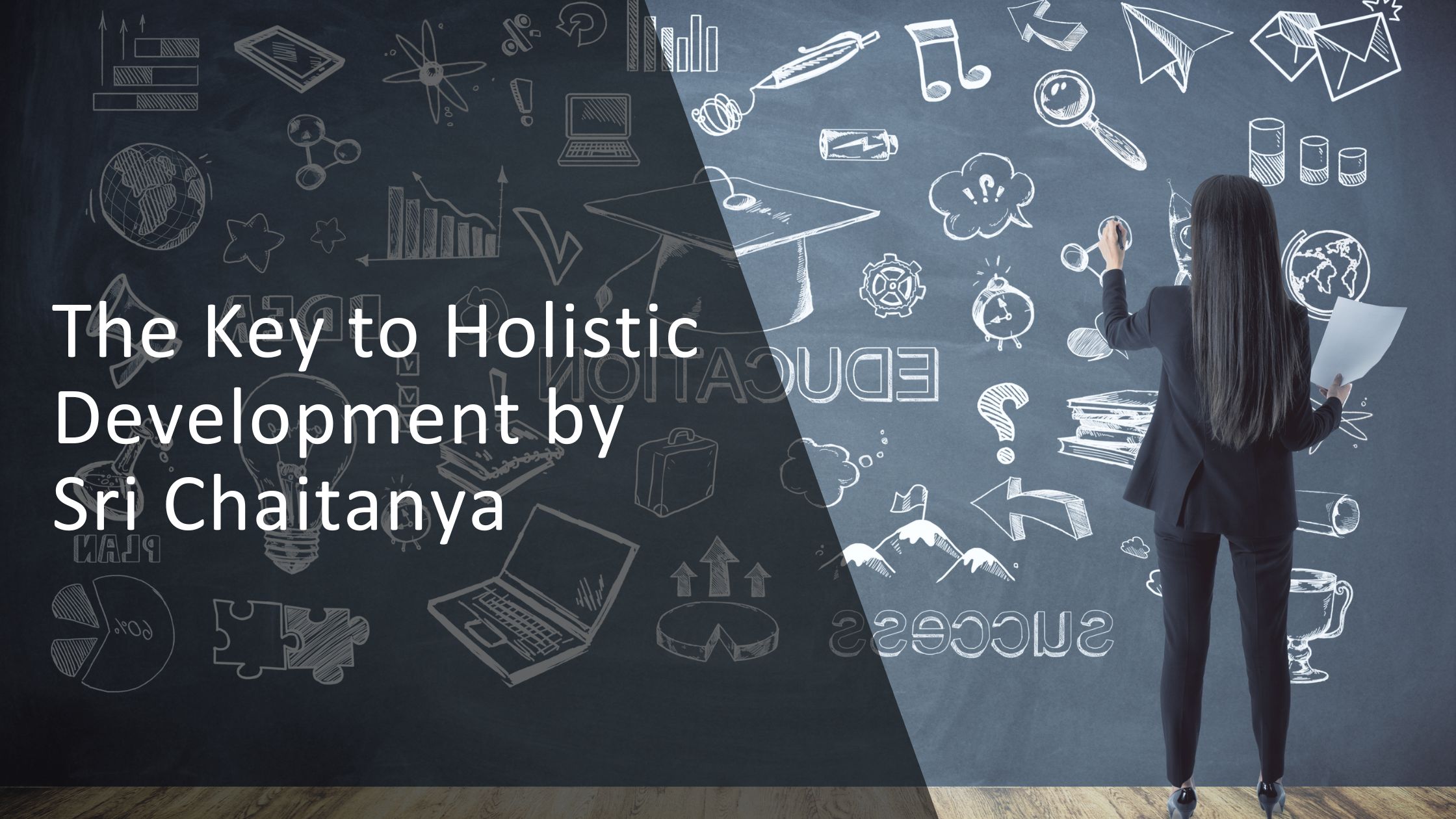 The Key to Holistic Development by Sri Chaitanya
